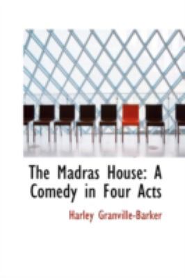 The Madras House: A Comedy in Four Acts 0559593023 Book Cover
