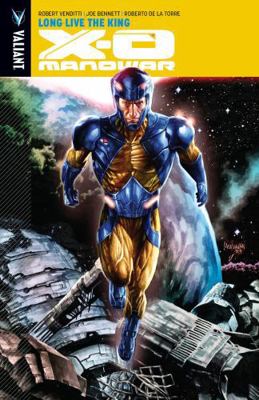X-O Manowar, Volume 12: Long Live the King 1682151654 Book Cover