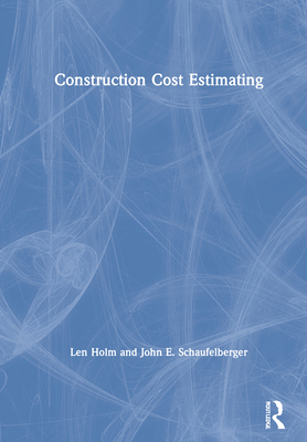 Construction Cost Estimating 0367902710 Book Cover
