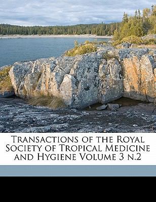 Transactions of the Royal Society of Tropical M... 1173184635 Book Cover