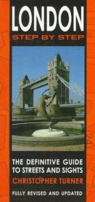 London Step by Step: The Definitive Guide to St... 0312136676 Book Cover