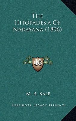 The Hitopades'a Of Narayana (1896) 1166361047 Book Cover