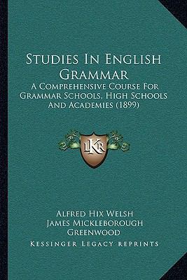 Studies In English Grammar: A Comprehensive Cou... 1165097486 Book Cover