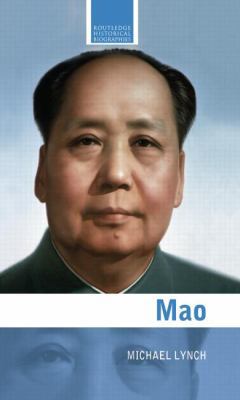 Mao (Routledge Historical Biographies) 0415215773 Book Cover