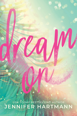 Dream on (Standard Edition) 1464246610 Book Cover