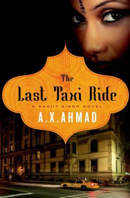 The Last Taxi Ride: A Ranjit Singh Novel 125001686X Book Cover