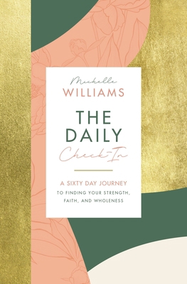 The Daily Check-In: A 60-Day Journey to Finding... 1400223407 Book Cover