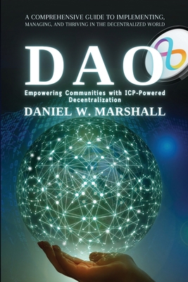 DAO: A Comprehensive Guide to Implementing, Man... 2108159517 Book Cover
