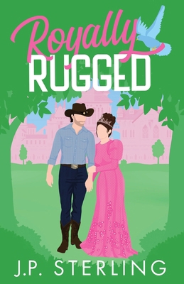 Royally Rugged B0D43W1S29 Book Cover