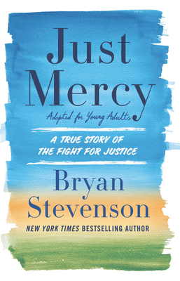 Just Mercy (Adapted for Young Adults): A True S... [Large Print] 1432878638 Book Cover