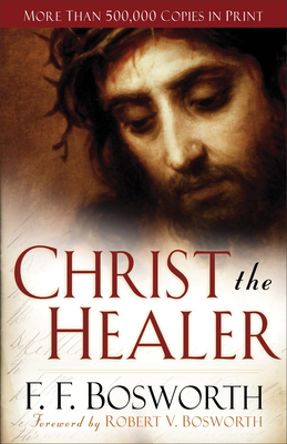 Christ the Healer 0800794575 Book Cover