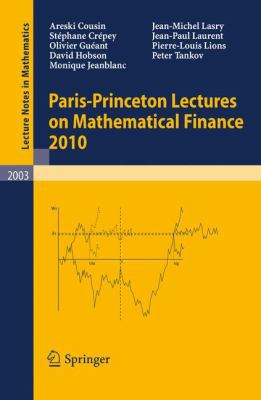 Paris-Princeton Lectures on Mathematical Finance 3642146597 Book Cover