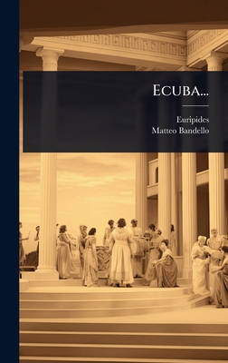 Ecuba... [Italian] 1024867838 Book Cover