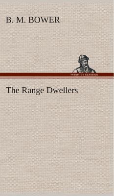 The Range Dwellers 3849517586 Book Cover