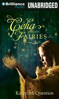 Celia and the Fairies 146924229X Book Cover