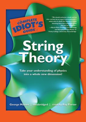 The Complete Idiot's Guide to String Theory: Ta... 1433275589 Book Cover