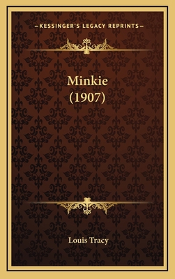 Minkie (1907) 1166643328 Book Cover