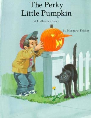 Perky Little Pumpkin, the - PB 0516435647 Book Cover