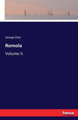 Romola: Volume II. 3742840053 Book Cover