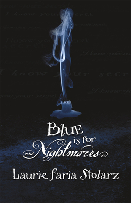 Blue Is for Nightmares B007CLMTF4 Book Cover