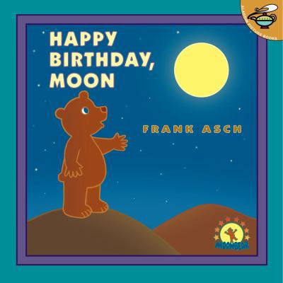 Happy Birthday, Moon 0689835442 Book Cover