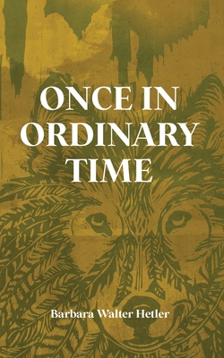 Once in Ordinary Time 1960865099 Book Cover