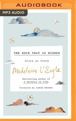 The Rock That Is Higher: Story as Truth 1543629903 Book Cover