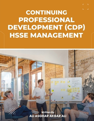 Continuing Professional Development for HSSE Pr... 1917510535 Book Cover