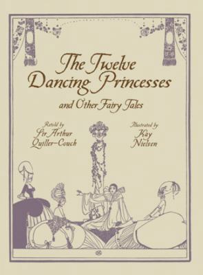 The Twelve Dancing Princesses and Other Fairy T... 1606600257 Book Cover