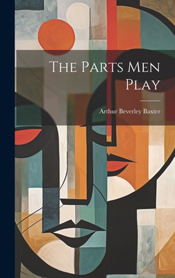 The Parts Men Play 1020816929 Book Cover