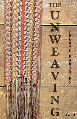 The Unweaving 1990160409 Book Cover