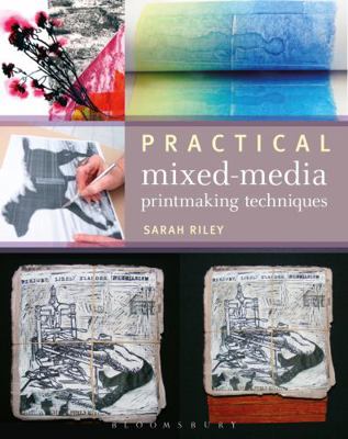 Practical Mixed-Media Printmaking 1408127474 Book Cover