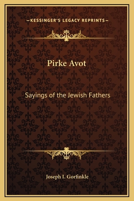 Pirke Avot: Sayings of the Jewish Fathers 1169178294 Book Cover