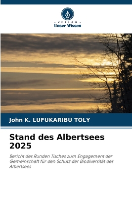 Stand des Albertsees 2025 [German] 6209442609 Book Cover