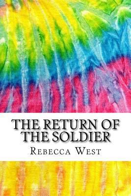 The Return of the Soldier: Includes MLA Style C... 1979223777 Book Cover