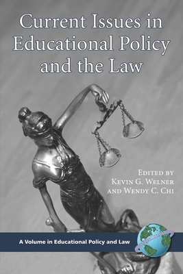 Current Issues in Educational Policy and the Law 159311656X Book Cover