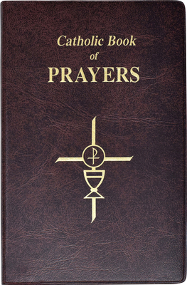 Catholic Book of Prayers: Popular Catholic Pray... [Large Print] B00741DOCE Book Cover