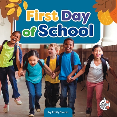First Day of School 1503878775 Book Cover