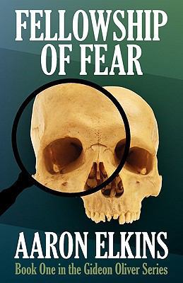 Fellowship of Fear (Book One of the Gideon Oliv... 1617561509 Book Cover