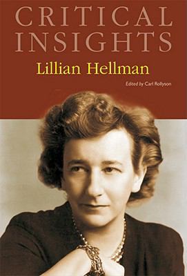 Critical Insights: Lillian Hellman: Print Purch... 1587658291 Book Cover
