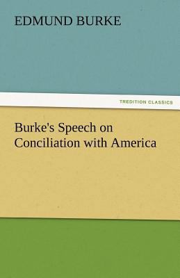 Burke's Speech on Conciliation with America 3842459386 Book Cover