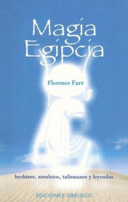 La Magia Egipcia [Spanish] 8477209111 Book Cover