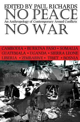 No Peace, No War: An Anthropology of Contempora... B00CBW00R8 Book Cover