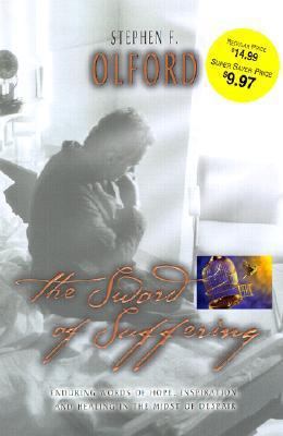 The Sword of Suffering: Enduring Words of Hope,... 0899578438 Book Cover