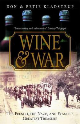 Wine and War 0340766786 Book Cover