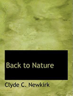 Back to Nature [Large Print] 0554840413 Book Cover
