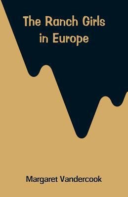 The Ranch Girls in Europe 9353293685 Book Cover