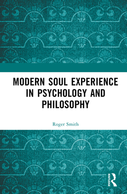 Modern Soul Experience in Psychology and Philos... 1041221282 Book Cover