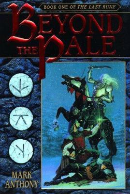 Beyond the Pale: Book One of the Last Rune 0553379550 Book Cover