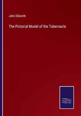 The Pictorial Model of the Tabernacle 3375133448 Book Cover
